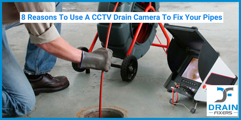 Use of CCTV Drain camera