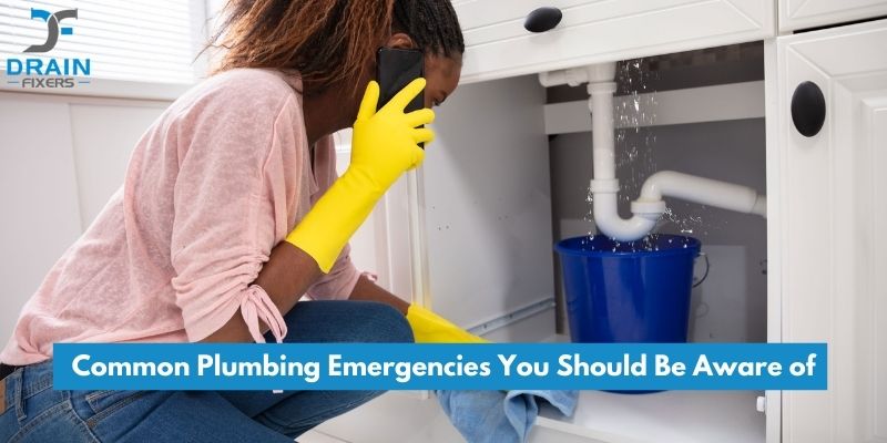 Common Plumbing Emergencies You Should Be Aware of